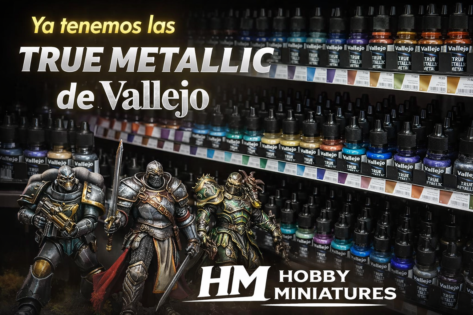 ¡Ya tenemos las True Metallic de Vallejo en tienda!